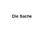 DieSache